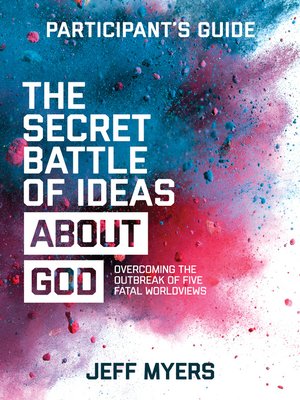 cover image of The Secret Battle of Ideas about God Participant's Guide